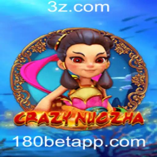 Descubra o Fascinante Mundo de CrazyNuoZha no 180bet
